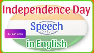 Independence day speech in english 2023, 15 August Speech, speech on independence 2023