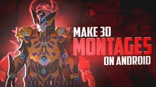 Make 3D Montages On Android| 3D Montage Tutorial On Android|