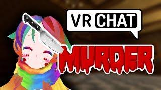 [VRChat Murder] Watch a small Derp Loli go knife crazy!