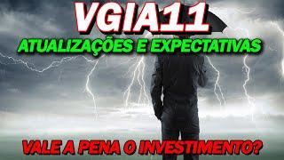 VGIA11 PARA 2024, EXPECTATIVAS DE DIVIDENDOS, ATUALIZAÇÕES, VALE A PENA?