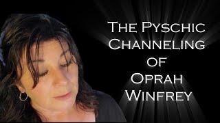 The Psychic Channeling of Oprah Winfrey  #diddy #oprahwinfrey