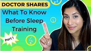 PEDIATRICIAN SHARES What To Know Before Sleep Training | Dr. Amna Husain