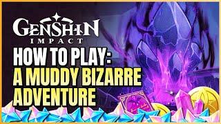 How To Play A Muddy Bizarre Adventure Day 1 Event Guide | Transportation Test | Genshin Impact 2.7