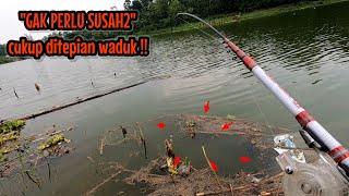 GAK PERLU SUSAH2‼️CUKUP DITEPIAN WADUK IKANYA BANYAK NDAK KARUAN || mancing ikan NAHOL MANIA