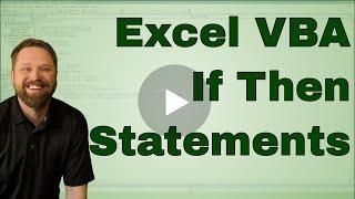 If Then Statement in Excel VBA (Macro) - Code Included