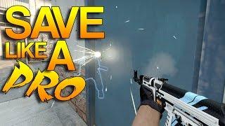 CS:GO - Save like a PRO!