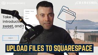 How to Upload Files to Squarespace [Simple Update]