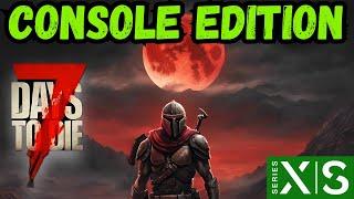 Possibly My Favorite Horde Base Design!!  7 Days to Die Console Edition 1.0 Xbox Series S Ep 28