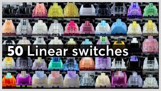 Find the BEST LINEAR Switches! 50 Switches Sound Comparison | Part 01