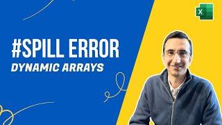 How to resolve the SPILL Error with dynamic arrays in Excel?