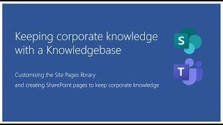 Teams & SharePoint for a Maths Faculty - 03 Knowledgebase for keeping corporate knowledge