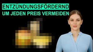 Das führende entzündungsfördernde Nahrungsmittel weltweit