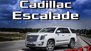 Тест Драйв Cadillac Escalade 2017 Platinum 6.2 - Обзор Кадиллак Эскалейд, плюсы и минусы, сравнение