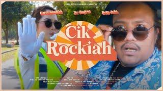 Harry Khalifah - Cik Rockiah (Official Music Video)