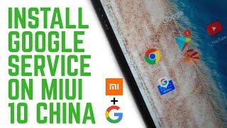 How To Install Google Services On Miui 10 China Beta/Alpha Rom