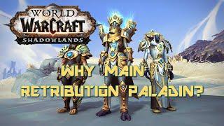 Should You Main Retribution Paladin in Shadowlands?