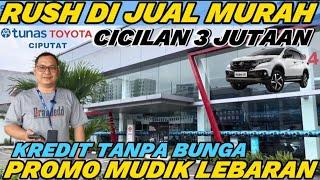 TOYOTA RUSH GAK PERLU BELI MAHAL‼️Cicilan 3,2jt aja, Kredit Tanpa Bunga