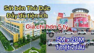 Vị trí vàng trong làng BĐS sát bên QL13 tp Thủ Đức | 1 trệt 2 lầu 5M x 20M giá chỉ hơn 5 tỷ