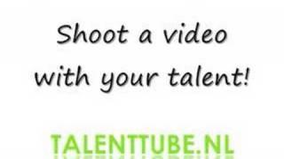 Talanttube.nl - broadcast your talents!