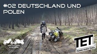 #02 Deutschland und Polen - Unsere ersten Kilometer auf dem TET