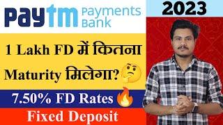Paytm Payments Bank FD | Paytm Fixed Deposit Interest Rates | Features, Benefits | Paytm Bank