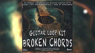 Guitar Loop Kit / Rod Wave Loop Kit  "Broken Chords" (Toosii, Rod Wave, Nocap, Scorey, Lil Poppa)