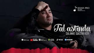 Salamat Qallibekov - Tal astinda