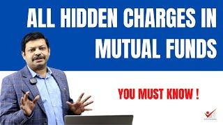 ALL HIDDEN CHARGES ON MUTUAL FUNDS | TOTAL EXPENSE RATIO, EXIT LOAD, EXPESE RATIO WITH COMMISSION