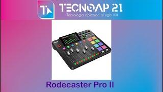 Review Rodecaster Pro II