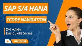 SAP S/4 HANA Navigation - #sap Basic Skills Training