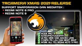 TrCamera Xmas 2021 + Best Config Results |  Tester Redmi Note 9 Pro Work All Mode