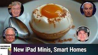 Over-Egged the Pudding - New iPad Minis, Smart Homes, Submerged