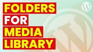 Organize WordPress Media Library Files into Folders | WordPress Media Library Folders