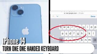 iPhone 14 - How to enable one handed keyboard iPhone 14 / Plus / Pro / Pro Max