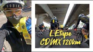 L´ÉTAPE CDMX 2021 / LA ETAPA CIUDAD DE MÉXICO 120km