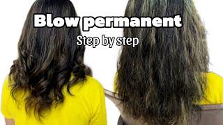 Step by step blow permanent