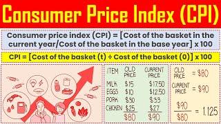 Consumer Price Index (CPI) Formula - Definition, Meaning, Calculation Formula Explained.