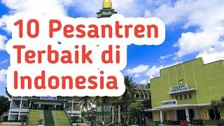 10 Pesantren Terbaik di Indonesia