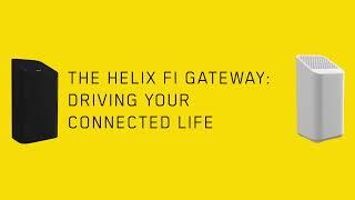 Helix Self Installing The Helix Fi Gateway With The App