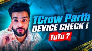 Dark Reality Of TCrow Parth Live Ban! TUTU Or Legit?