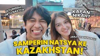 AKHIRNYA KETEMU NASTYA! JANJI SAMPERIN KE KAZAKHSTAN 6 TAHUN LALU