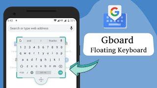 How to Enable/Disable Gboard Floating Keyboard on Android