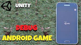 How to Debug Unity Games on Mobile Devices