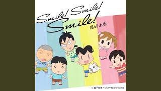 Smile! Smile! Smile!