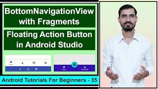 BottomNavigationView with Fragments | Floating Action Button | Android Studio Tutorial by Deepak #35