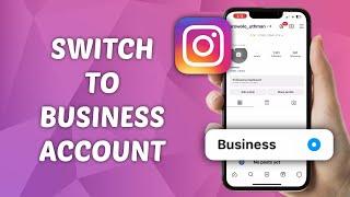 How to Switch to Business Account on Instagram - Quick and Easy Guide!