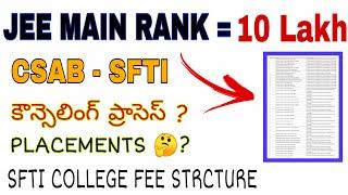 Csab Sfti full details telugu || csab sfti round counselling process telugu || top 10 csab sfti coll