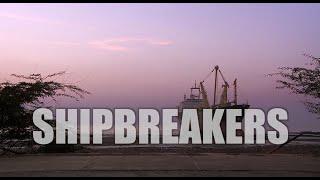 SHIPBREAKERS Documentary