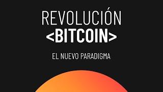 Revolución Bitcoin  El documental sobre Bitcoin en Español 