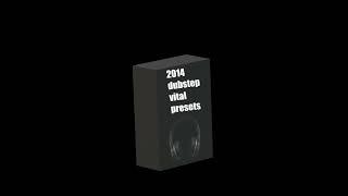 Free Dubstep 2014 Vital Presets (Link in description)